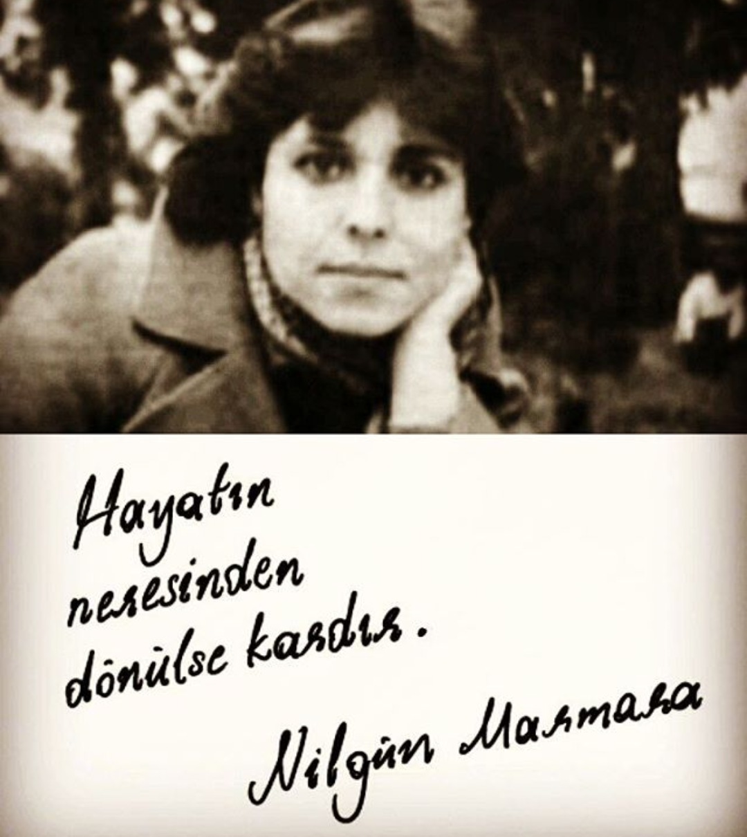 0-z67uutflopt0cqk1 Nilgün Marmara kimdir? Kaç yaşında, neden öldü? Nasıl öldü? Nilgün Marmara eserleri