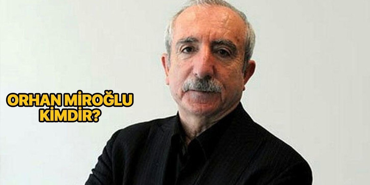 AK Parti MKYK üyesi Orhan Miroğlu kimdir? Kaç yaşında? Nereli?