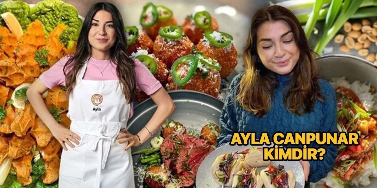 Ayla Canpunar kimdir? Nereli ve kaç yaşında? – Ayla Canpunar instagram hesabı nedir? – İsveç’teki Masterchef’te kaçıncı oldu?