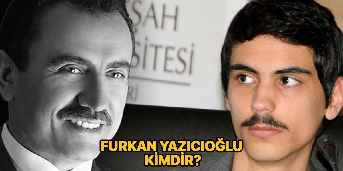 Furkan Yazıcıoğlu kimdir? Nereli ve kaç yaşında? Furkan Yazıcıoğlu kimdir? Nereli ve kaç yaşında?