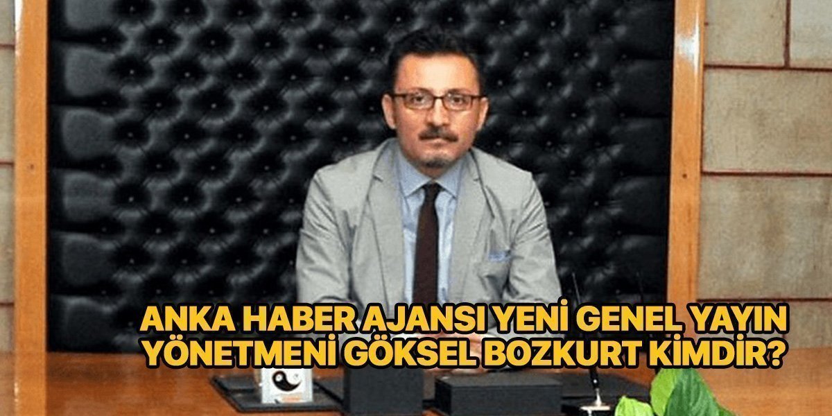Göksel Bozkurt kimdir? – Anka Haber Ajansı Genel Yayın Yönetmeni mi oldu? – Anka Haber Ajansı yeni Genel Yayın Yönetmeni kimdir? Göksel Bozkurt kimdir? – Anka Haber Ajansı Genel Yayın Yönetmeni mi oldu? – Anka Haber Ajansı yeni Genel Yayın Yönetmeni kimdir?