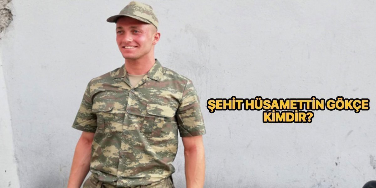 Hüsamettin Gökçe kimdir? Nereli? | Veteriner Uzman Onbaşı Hüsamettin Gökçe şehit mi oldu? Hüsamettin Gökçe kimdir? Nereli? | Veteriner Uzman Onbaşı Hüsamettin Gökçe şehit mi oldu?