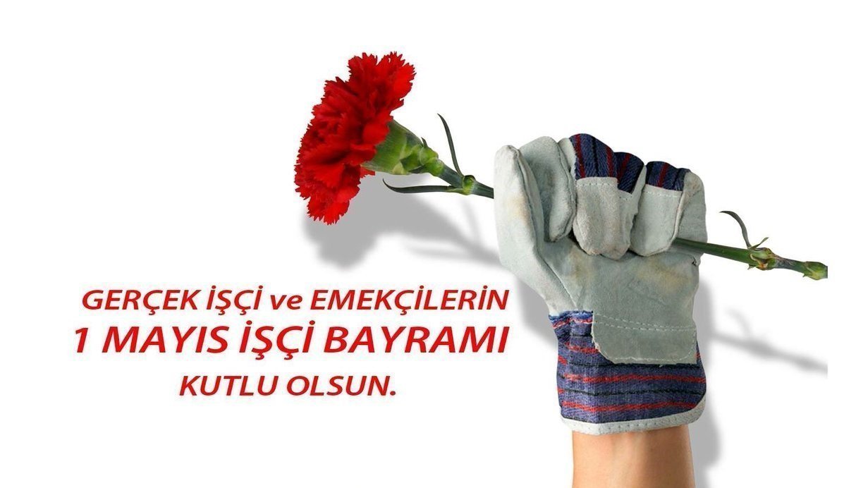dcf1anzx0aao4ln 1 Mayıs Emek ve Dayanışma Günü kutlama mesajları, resimli mesajlar 2021