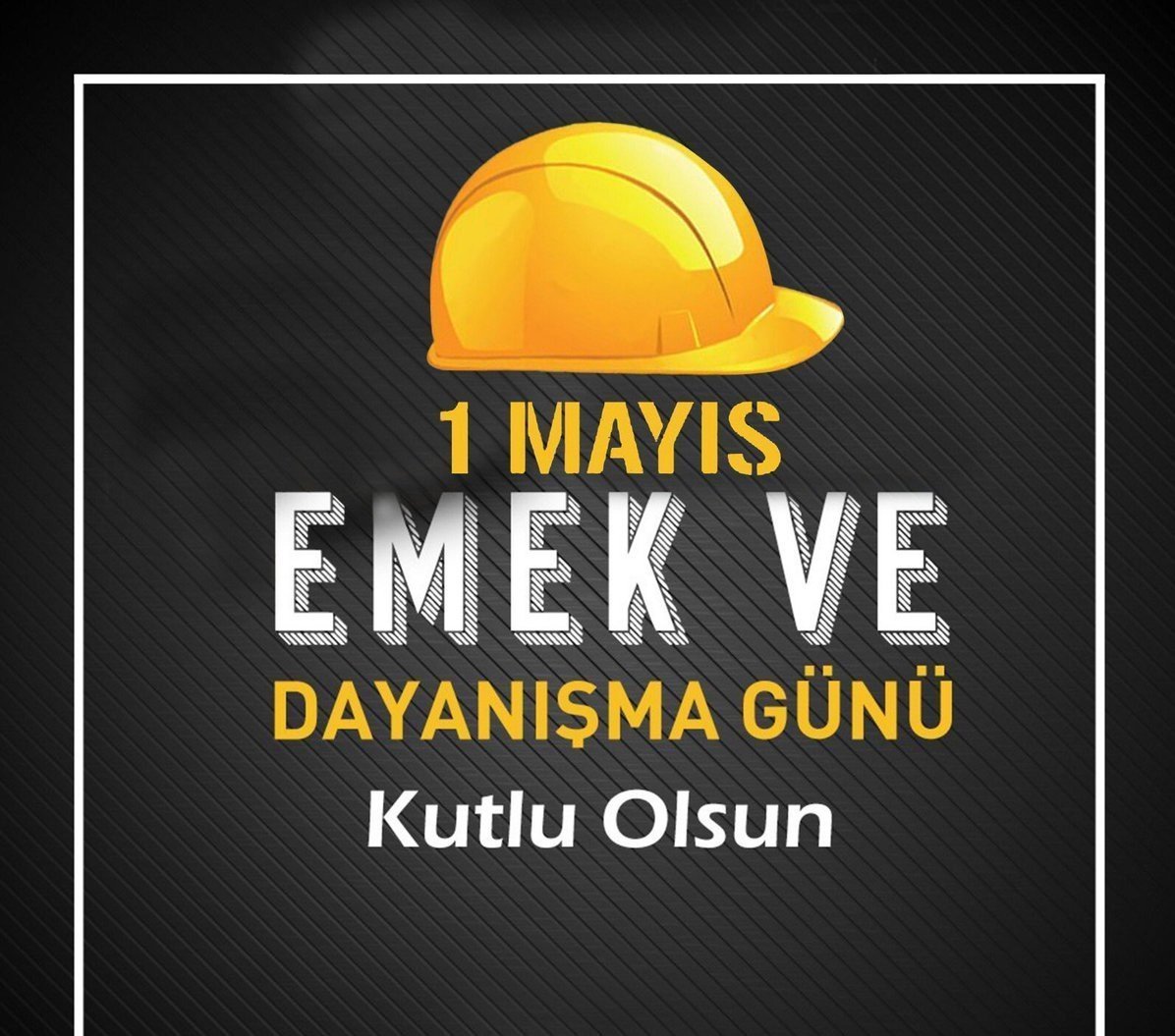 1 Mayıs İşçi Bayramı kutlama görselleri