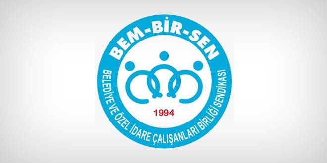 Bem Bir Sen: Belediyeler genelgeyi uygulamıyor