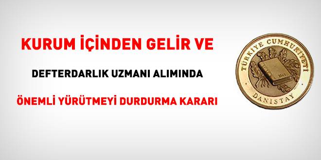 Kurum içi gelir ve defterdarlık uzmanlığında önemli Y.D. kararı Kurum içi gelir ve defterdarlık uzmanlığında önemli Y.D. kararı