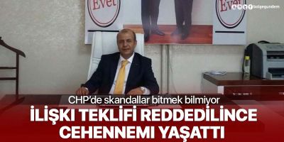 Eski CHP Bitlis İl Başkanı Veysi Uyanık, ilişki teklifini reddeden kıza cehennemi yaşattı