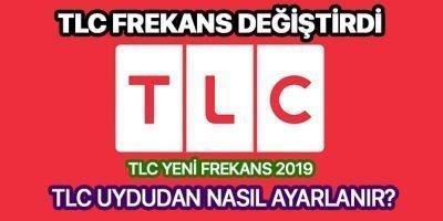 667917 TLC yeni frekans 2019 | TLC yeni frekans ayarlama
