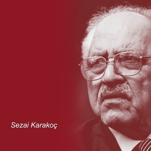 Sezai Karakoç kimdir? Nereli ? Kaç yaşında? Şiirleri neler?