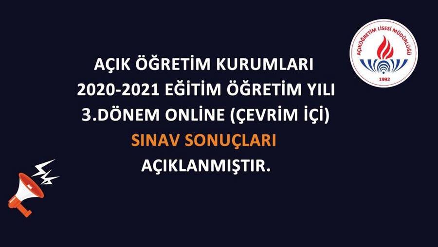 Açıköğretim Lisesi, Mesleki Lise, İmam Hatip Lisesi Sınav Sonuçları Açıklandı – 2021 Açıköğretim Lisesi, Mesleki Lise, İmam Hatip Lisesi Sınav Sonuçları Açıklandı – 2021